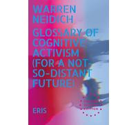 Glossary of Cognitive Activism: For a Not so Distant Future
