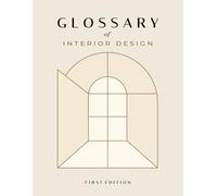 Glossary of Interior Design: A Neutral Beige Decorative Coffee Table Book for Home Decor