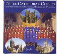 Gloucester Cathedral Choir - Various: Three Cathedral Choir