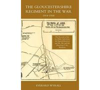 Gloucestershire Regiment in the War 1914-1918