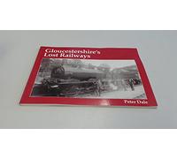 Gloucestershire's Lost Railways