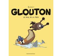 Glouton, Tome 03: Le mal de la mer