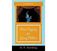 Glove Puppetry for Young Children