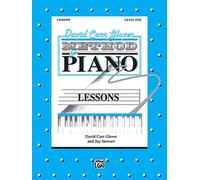Glover Method:Lessons, Level 1: David Carr Glover Method for Piano
