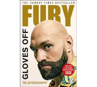 Gloves Off: Tyson Fury Autobiography