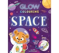Glow Colouring: Space (Glow-in-the-Dark Colouring Book)