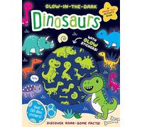 Glow-in-the-Dark Dinosaurs Sticker Activity Book (Glow-in-the-Dark Sticker Activity Book)