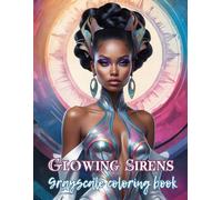 GLOWING SIRENS: grayscale coloring book