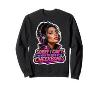 GLP 1 | GLP1 Humor | Sorry Can't Hear You Cheekbones Sweatshirt