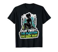 GLP 1 | Gym Workout | Plot Twist Injection is The Easy Part T-Shirt