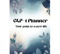 GLP-1 Planner: Your path to a new life