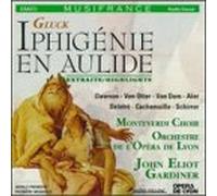 Gluck: Iphigenie en Aulide (highlights) [IMPORT]