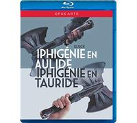 Gluck: Iphigénie en Aulide/Iphigénie en Tauride