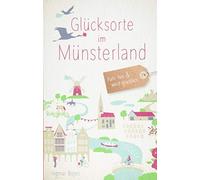 Glucksorte im Munsterland: Fahr hin und werd glucklich, Bojes 9783770020645.