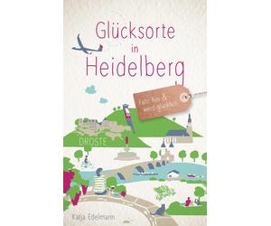 Glucksorte in Heidelberg: Fahr hin and werd glucklich, Edelmann, Edelmann,.