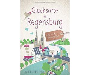 Glucksorte in Regensburg: Fahr hin und werd glucklich by Plikat, Plikat New.