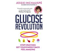 Glucose Revolution by Jessie Inchauspe (Paperback Book)