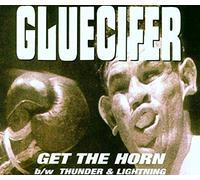 Gluecifer - Get the Horn