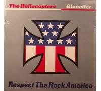 Gluecifer / The Hellacopters - Respect the Rock
