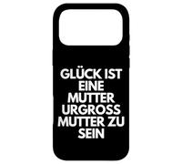Glück Ist Eine Mutter Urgroßmutter Zu Sein - German Mom Gift Case for iPhone 17 Pro Max