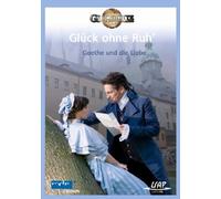 Glück ohne Ruh' - Goethe und die Liebe [DVD]