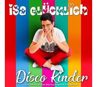 Glücklich,Isa - Disco Kinder