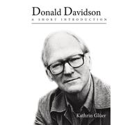 Donald Davidson: A Short Introduction - Paperback NEW Glüer, Kathrin 2011-12-05