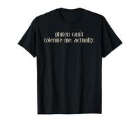 Gluten Can't Tolerate Me, Food Allergy, Funny T-Shirt
