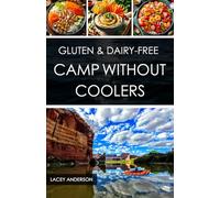 Gluten & Dairy-Free Camp Without Coolers