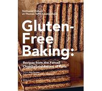 Gluten-Free Baking: Recipes from the Famed Chambelland Bakers of Paris