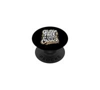 Gluten Free By Choice Not By Chance Celiac PopSockets Adhesive PopGrip