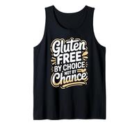 Gluten Free By Choice Not By Chance Celiac Tank Top