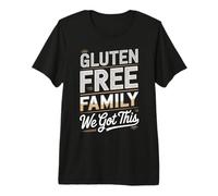 Gluten Free Family We Got This Celiac Premium T-Shirt