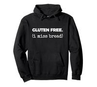 GLUTEN FREE. (i miss bread) Pullover Hoodie