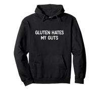 Gluten Intolerance Gluten Hates My Guts Funny Gluten-Free Pullover Hoodie