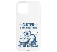 Gluten Is The First Thing I Cannot Tolerate Gluten Free Cat Case for iPhone 15