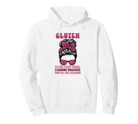 Gluten Is The First Thing I Cannot Tolerate You Are Second Pullover Hoodie