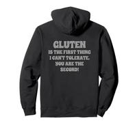 GLUTEN IS THE FIRST THING I CAN'T TOLERATE Pullover Hoodie