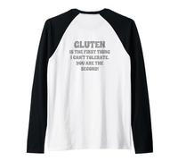 Gluten is The First Thing I Can't Tolerate Raglan Baseball Tee