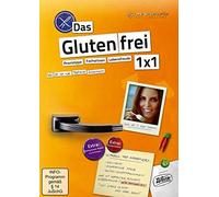 Glutenfrei 1x1,das - Glutenfrei 1x1, Das: Praxistipps -