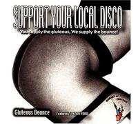 Gluteous Bounce - Support Your Local Disco Ep