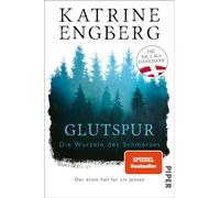 Glutspur: Die Wurzeln des Schmerzes. Der erste Fall für Liv Jensen | Die Bestseller-Sensation aus Dänemark