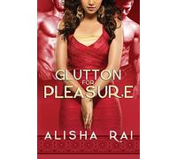 Glutton for Pleasure: Volume 1 (The Pleasure Series)
