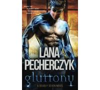 Gluttony (The Deadly Seven)
