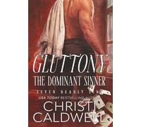 Gluttony: The Dominant Sinner (Seven Deadly Sins)