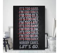 GLWDMB Minimalist Gym Motivational Poster, Black and White Text, IT's TOO HARD NOT to CARE, LET's GO Quote Canvas Wall Art, Wall Pictures(with inner frame)