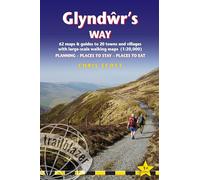Glyndŵr's Way (Trailblazer British Walking Guide): Knighton to Welshpool: 58 large-scale trail maps and guides to 30 towns and villages: Knighton to ... to 30 towns and villages (Trailblazer Guides)