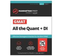 GMAT All the Quant + DI: Effective Strategies & Practice for the new (Paperback)