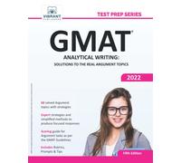 GMAT Analytical Writing: Solutions to the Real Argument Topics (Test Prep)