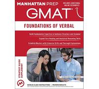 GMAT Foundations of Verbal (Manhattan Prep GMAT Strategy Guides)